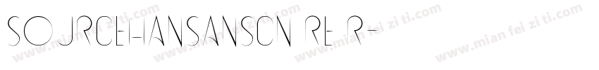 sourcehansanscn RE R字体转换